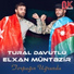 Tural Davutlu feat. Elxan Müntəzir