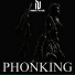 Phonking