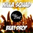 Killa Squad