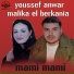 Youssef Anwar, Malika El Berkania