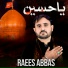 Raees Abbas