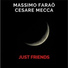 Massimo Faraò, Cesare Mecca