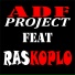 ADF Project feat. Raskoplo