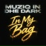 Muziq In Dhe Dark