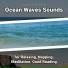Coastal Sounds, Ocean Sounds, Nature Sounds