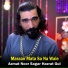 Azmat Noor Sagar, Hazrat Gul