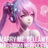 MARRY ME, BELLAMY