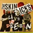 The Skinflicks