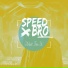 speedbro