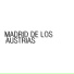 Madrid De Los Austrias