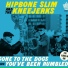 Hipbone Slim, The Kneejerks