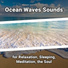 Wave Sounds, Ocean Sounds, Nature Sounds