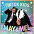 May & Mel