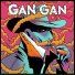 Gan Gan