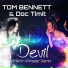 Doc Timit, Tom Bennett