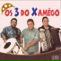 Os 3 do Xamego