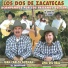 Los Paisanos Del Sur, Los Dos De Zacatecas