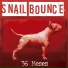 Snail Bounce