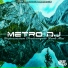 Metro Dj