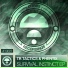 Phentix, Tr Tactics