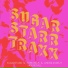 Sugarstarr, Tobi Mack, Andre Espeut