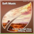 Relaxing Music, Ambient, Calm Music