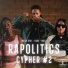 Rapolitics, Kaka, Malika feat. Naija Gyal