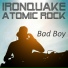 Ironquake Atomic Rock