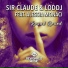 Sir Claude, Loddj feat. Alessia Monaci