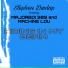Stephen Dunlap, MajorBoi 309, Machine Lou