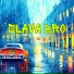 Slava bro