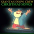 Xsanta's Snow Crew