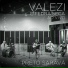Valezi, Pedra Seca