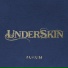 UNDERSKIN