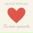 Quest Pistols & lil kidd