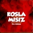 Kosla, Misiz