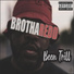 Brotha Redd feat. Backdoe, TJ, Tummy Tee