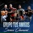 Session Chamamé, Grupo Tus Amigos