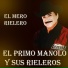 El Primo Manolo y Sus Rieleros