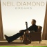 Neil Diamond [2010 - Dreams]
