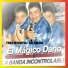 El Mágico Dario y La Banda Incontrolable
