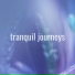 Tranquil Journeys