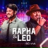 Rapha & Leo, Juan Marcus & Vinícius