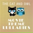The Cat and Owl