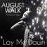 August Walk