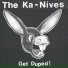 The Ka-Nives