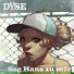 Dyse