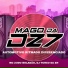 MAGO DA DZ7, DJ TURCO DA ZN