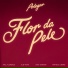 Flor da Pele