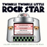 Twinkle Twinkle Little Rock Star
